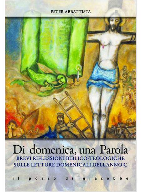 DI DOMENICA UNA PAROLA BREVI RIFLESSIONI BIBLICO TEOLOGICHE SULLE LETTURE ANNO C