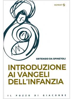 INTRODUZIONE AI VANGELI DELL'INFANZIA