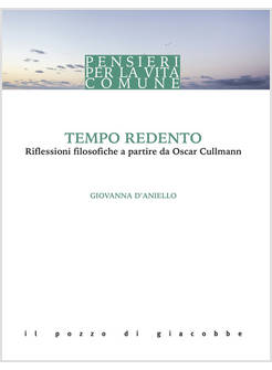 TEMPO REDENTO. RIFLESSIONI FILOSOFICHE A PARTIRE DA OSCAR CULLMANN