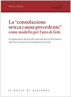 CONSOLAZIONE SENZA CAUSA PRECEDENTE COME MODELLO PER L'ATTO DI FEDE