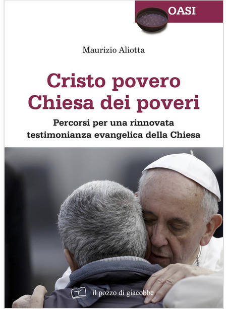 CRISTO POVERO CHIESA DEI POVERI. PERCORSI PER UNA RINNOVATA TESTIMONIANZA