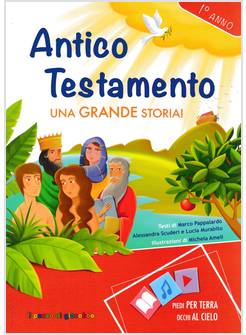 ANTICO TESTAMENTO UNA GRANDE STORIA 1 ANNO