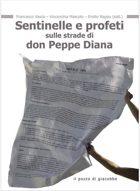 SENTINELLE E PROFETI SULLE STRADE DI DON PEPPE DIANA