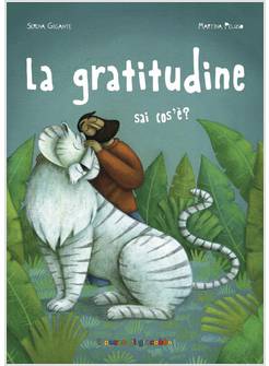 LA GRATITUDINE SAI COS'E'?