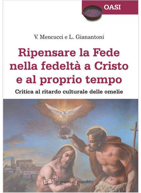 RIPENSARE LA FEDE NELLA FEDELTA' A CRISTO E AL PROPRIO TEMPO. CRITICA AL RITARDO