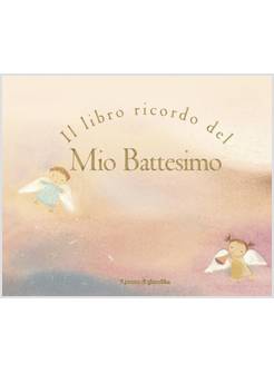 IL LIBRO RICORDO DEL MIO BATTESIMO