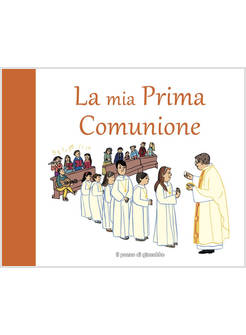 LA MIA PRIMA COMUNIONE