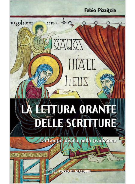 LA LETTURA ORANTE DELLE SCRITTURE