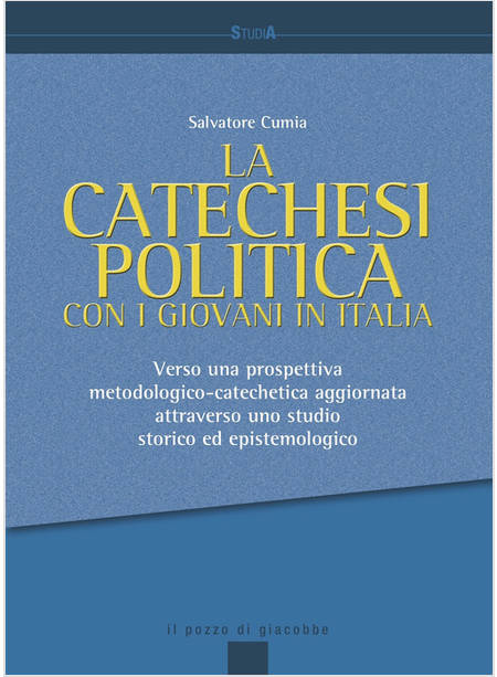 LA CATECHESI POLITICA CON I GIOVANI IN ITALIA