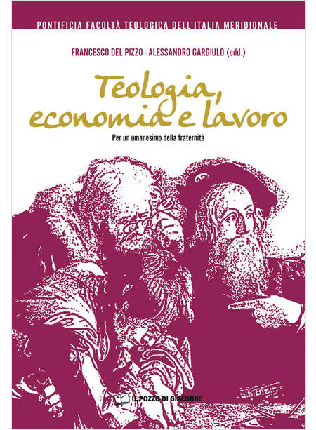 TEOLOGIA, ECONOMIA E LAVORO