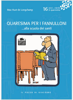 QUARESIMA PER I FANNULLONI ALLA SCUOLA DEI SANTI 16