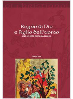 REGNO DI DIO E FIGLIO DELL'UOMO