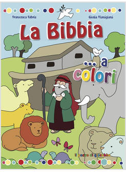 LA BIBBIA... A COLORI