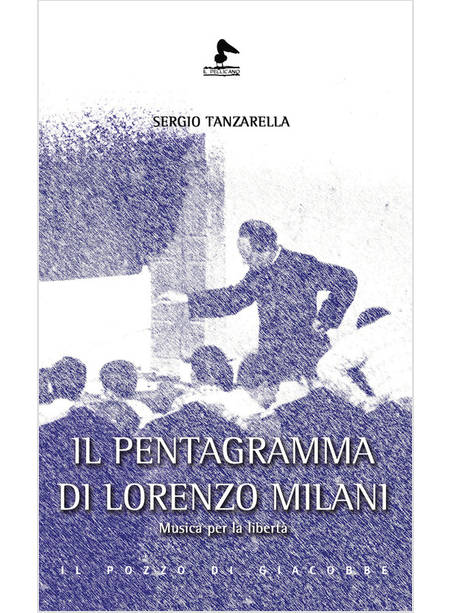 IL PENTAGRAMMA DI LORENZO MILANI