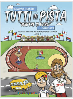 TUTTI IN PISTA "MENTRE CI PARLI" AVVENTO NATALE