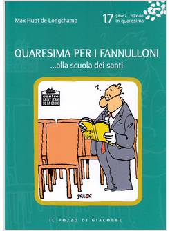 QUARESIMA PER I FANNULLONI  ALLA SCUOLA DEI SANTI 17