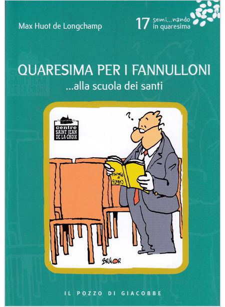 QUARESIMA PER I FANNULLONI  ALLA SCUOLA DEI SANTI 17