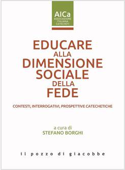 EDUCARE ALLA DIMENSIONE SOCIALE DELLA FEDE