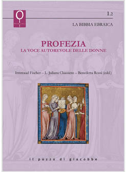 PROFEZIA LA VOCE AUTOREVOLE DELLE DONNE