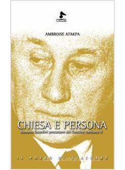 CHIESA E PERSONA ROMANO GUARDINI PRECURSORE DEL CONCILIO VATICANO II