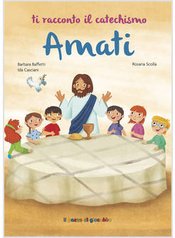 TI RACCONTO IL CATECHISMO AMATI