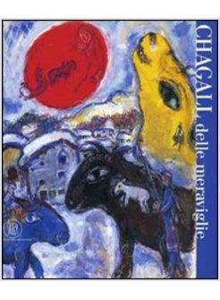 CHAGALL DELLE MERAVIGLIE