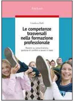 COMPETENZE TRASVERSALI NELLA FORMAZIONE PROFESSIONALE 