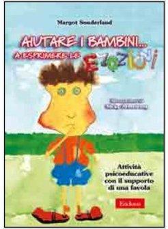 AIUTARE I BAMBINI A ESPRIMERE LE EMOZIONI