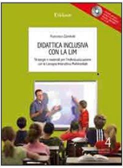 DIDATTICA INCLUSIVA CON LA LIM. STRATEGIE E MATERIALI PER L'INDIVIDUALIZZAZIONE.