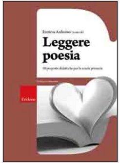 LEGGERE POESIA 50 PROPOSTE DIDATTICHE PER LA SCUOLA PRIMARIA