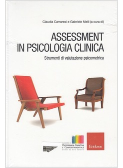 ASSESSMENT IN PSICOLOGIA CLINICA. STRUMENTI DI VALUTAZIONE PSICOMETRICA