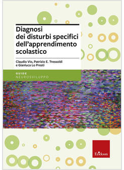DIAGNOSI DEI DISTURBI SPECIFICI DELL'APPRENDIMENTO SCOLASTICO