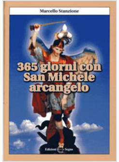 365 GIORNI CON SAN MICHELE ARCANGELO