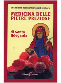 MEDICINA DELLE PIETRE PREZIOSE DI SANTA ILDEGARDA