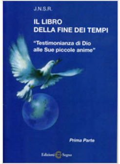 IL LIBRO DELLA FINE DEI TEMPI 1