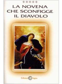 NOVENA CHE SCONFIGGE IL DIAVOLO (LA)