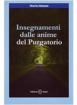 INSEGNAMENTI DALLE ANIME DEL PURGATORIO