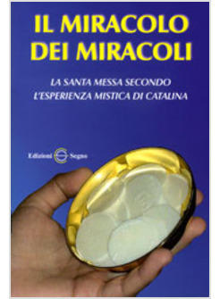 IL MIRACOLO DEI MIRACOLI