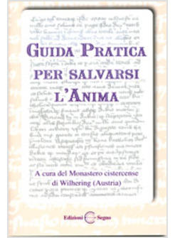 GUIDA PRATICA PER SALVARSI L'ANIMA