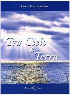 TRA CIELO E TERRA