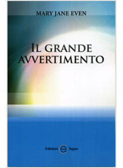 IL GRANDE AVVERTIMENTO
