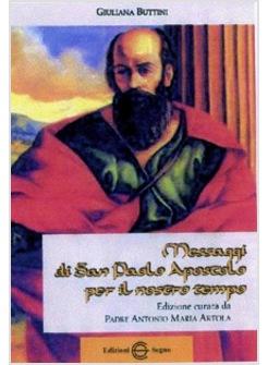 MESSAGGI DI SAN PAOLO APOSTOLO PER IL NOSTRO TEMPO