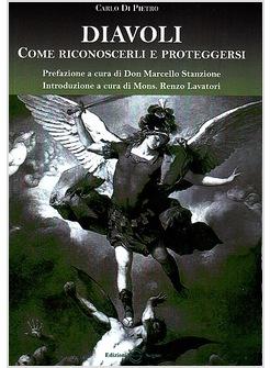 DIAVOLI COME RICONOSCERLI E PROTEGGERSI 