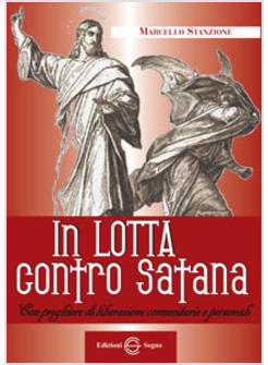 IN LOTTA CONTRO SATANA