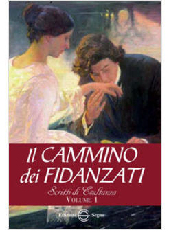 IL CAMMINO DEI FIDANZATI SCRITTI DI ESULTANZA VOL 1 