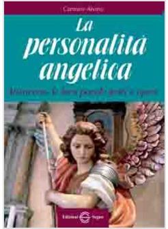 LA PERSONALITA' ANGELICA