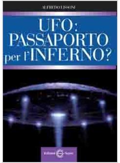 UFO: PASSAPORTO PER L'INFERNO? 
