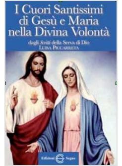 LIBRO DI CIELO 1 I CUORI SANTISSIMI DI GESU' E MARIA NELLA DIVINA VOLONTA'
