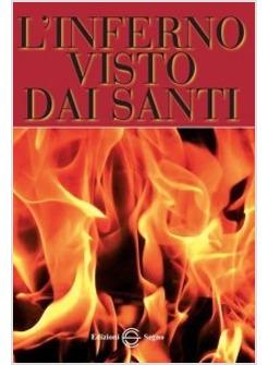 L'INFERNO VISTO DAI SANTI