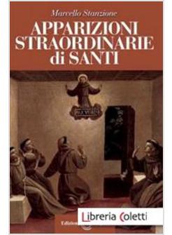 APPARIZIONI STRAORDINARIE DI SANTI